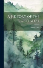 A History of the Northwest