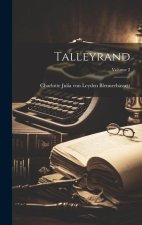 Talleyrand; Volume 2