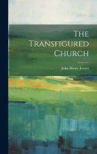 The Transfigured Church