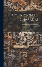 Coleccion De Charadas: Doce Docenas...
