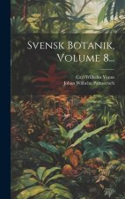 Svensk Botanik, Volume 8...