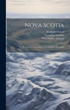 Nova Scotia: The Royal Charter of 1621 to Sir William Alexander