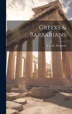 Greeks & Barbarians