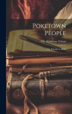 Poketown People: Or, Parables in Black