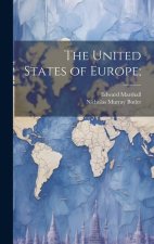 The United States of Europe;
