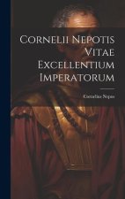 Cornelii Nepotis Vitae excellentium imperatorum