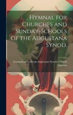 Hymnal for Churches and Sunday-schools of the Augustana Synod.