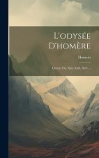 L'odysée D'hom?re: Chants Xxi, Xxii, Xxiii, Xxiv ...