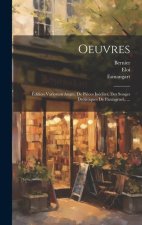 Oeuvres: Édition Variorum Augm. De Pi?ces Inédites, Des Songes Drôlatiques De Pantagruel.. ...