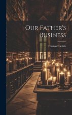 Our Father's Business