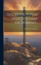 Doctrina Novae Hierosolymae De Domino...