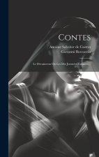 Contes: Le Décameron Ou Les Dix Journées Galantes...
