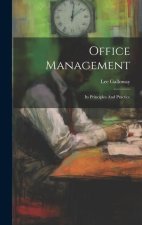 Office Management: Its Principles And Practice