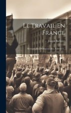 Le Travail En France: Monographies Professionnelles, Volume 3...