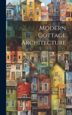 Modern Cottage Architecture