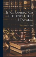 Il Jus Papirianum E Le Leggi Delle 12 Tavole...