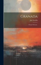 Granada: Poema Oriental...
