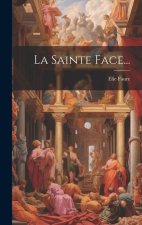 La Sainte Face...