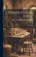 J. Seymour Lucas, Royal Academician