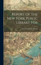 Report Of The New York Public Library For