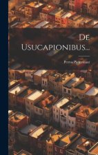 De Usucapionibus...