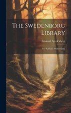 The Swedenborg Library: The Author's Memorabilia