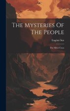 The Mysteries Of The People: The Silver Cross