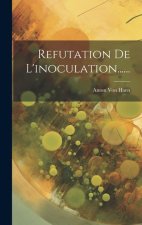 Refutation De L'inoculation......
