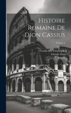 Histoire Romaine De Dion Cassius; Volume 3