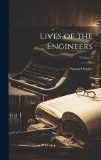 Lives of the Engineers; Volume 3