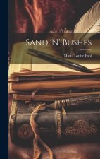 Sand 'n' Bushes
