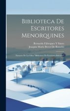 Biblioteca De Escritores Menorquines: Estracto De La Obra 