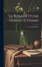 Le Roman D'une Honn?te Femme