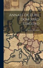Annaes De Elrei Dom Jo?o Terceiro