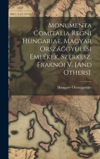 Monumenta Comitalia Regni Hungariae. Magyar Országgyülési Emlékek, Szerkesz. Fraknói V. [And Others].
