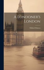 A Londoner's London