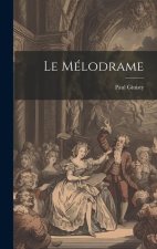 Le mélodrame