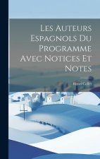 Les auteurs espagnols du programme avec notices et notes