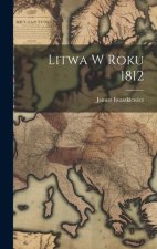 Litwa w roku 1812