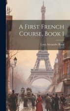 A First French Course, Book 1