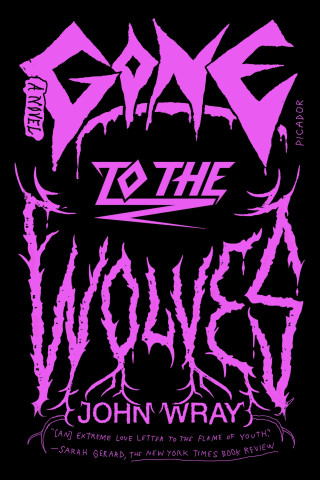 Gone to the Wolves (Brožovaná)
