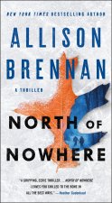 North of Nowhere: A Thriller