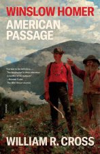 Winslow Homer: American Passage