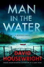 Man in the Water: A McKenzie Novel