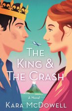 The King & the Crash