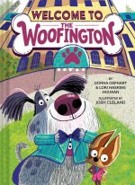 Welcome to the Woofington (the Woofington #1)