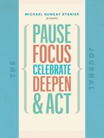The Pause, Focus, Celebrate, Deepen, & ACT Journal