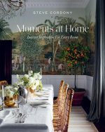 Moments at Home: How to Create Your Stylish Home