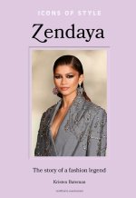 Icons of Style - Zendaya: The Story of a Fashion Icon