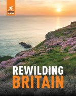 The Rough Guide to Rewilding Britain